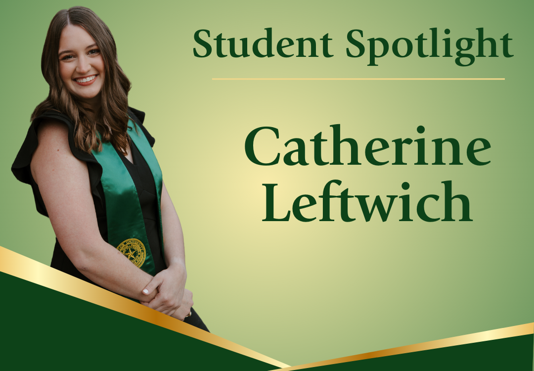 student spotlight - catherine leftwich